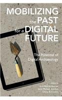 Mobilizing the Past for a Digital Future