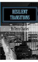 Resilient Transitions