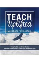 Teach Uplifted