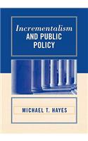 Incrementalism and Public Policy