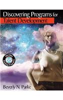 Discovering Programs for Talent Development