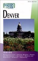 Insiders' Guide to Denver