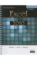 Benchmark Series: Microsoft (R)Excel 2010 Levels 1 and 2