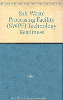 Salt Waste Processing Facility Technology Readiness