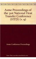 Proceedings of the National Heat Transfer Conference v. 9