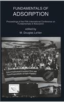 Fundamentals of Adsorption: Proceedings of the Fifth International Conference on Fundamentals of Adsorption