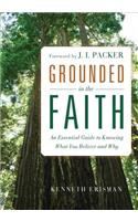 Grounded in the Faith
