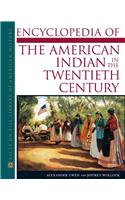Encyclopedia of the American Indian in the Twentieth Century