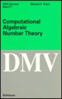 Computational Algebraic Number Theory