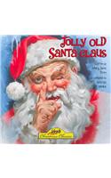 Jolly Old Santa Claus