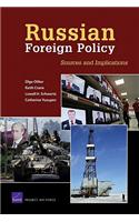 Russian Foreign Policy: Sources and Implications(Rand Corporation Monograph)