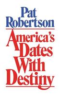 America's Dates with Destiny