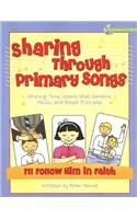 Sharing Through Primary Songs, Volume Three