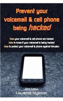 Prevent Your Voicemail & Cell Phone Being Hacked