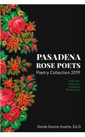 Pasadena Rose Poets Poetry Collection 2019
