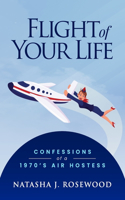 Flight of Your Life