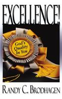 Excellence!: God's Quality in You