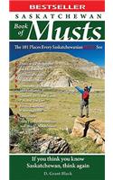 Saskatchewan Book of Musts