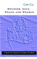 Soldier, Lily, Peace and Pearls - Second Edition