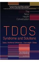 TDOS Syndrome and Solutions