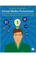 Social Media Promotion for Small Business and Entrepreneurs