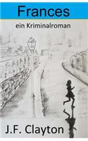 Frances: Ein Kriminalroman