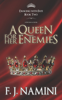 Queen for her Enemies - A Historical Novel