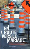 En Route Vers Le Mariage