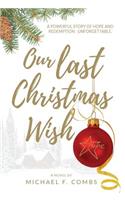 Our Last Christmas Wish