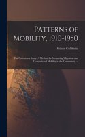 Patterns of Mobility, 1910-1950