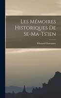 Les Mémoires Historiques de Se-ma-Ts'ien