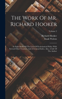 Work Of Mr. Richard Hooker