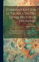 Commentaire Sur Le Yaçna, L'un Des Livres Religieux Des Parses