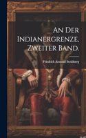 An der Indianergrenze, Zweiter Band.