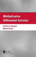 Multiplicative Differential Calculus