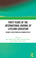 Forty Years of the International Journal of Lifelong Education, Volume I