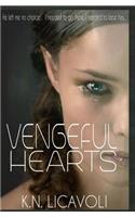 Vengeful Hearts