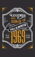 Legends Were Born in December 1969 One Of A Kind Limited Edition