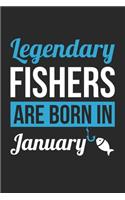 Birthday Gift for Fisherman Diary - Fishing Notebook - Legendary Fishers Are Born In January Journal