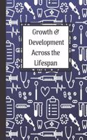 Growth & Development Across the Lifespan