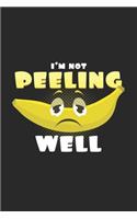 I'm not peeling well