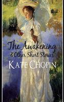 The Awakening (Annotated)