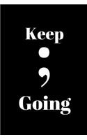 Keep Going