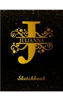 Julianna Sketchbook: Letter J Personalized First Name Personal Drawing Sketch Book for Artists & Illustrators Black Gold Space Glittery Effect Cover Scrapbook Notepad & 