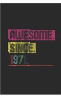 Awesome Since 1971: Blank Lined Notebook (6 x 9 - 120 pages) Birthday Years Themed Notebook for Daily Journal, Diary, and Gift