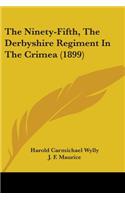 The Ninety-Fifth, The Derbyshire Regiment In The Crimea (1899)