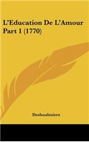 L'Education de L'Amour Part 1 (1770)