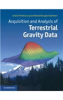 Acquisition and Analysis of Terrestrial Gravity Data