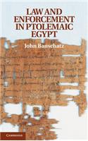 Law and Enforcement in Ptolemaic Egypt