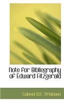 Note for Bibliography of Edward Fitzgerald